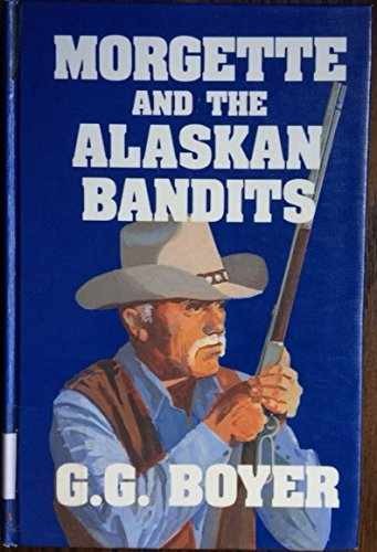 Morgette and the alaskan - and,