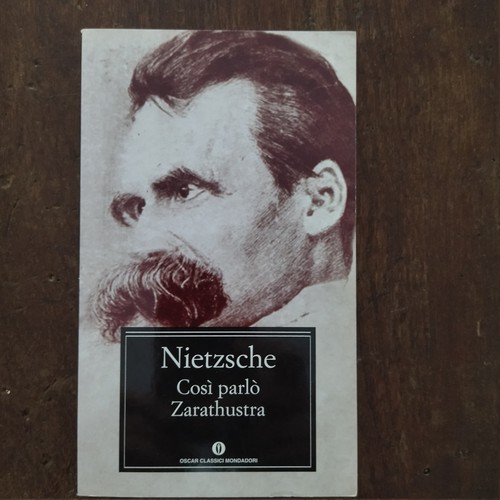 Nietzsche così parlò - nietzsche,