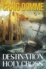 Destination Holy Cross: Book 3