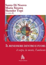 Il benessere dentro e fuori