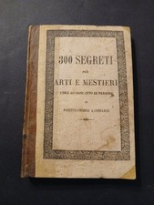300 SEGRETI PER ARTI E