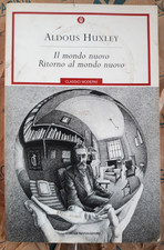 IL MONDO NUOVO / RITORNO AL MONDO NUOVO - ALDOUS HUXLEY - OSCAR MONDADORI