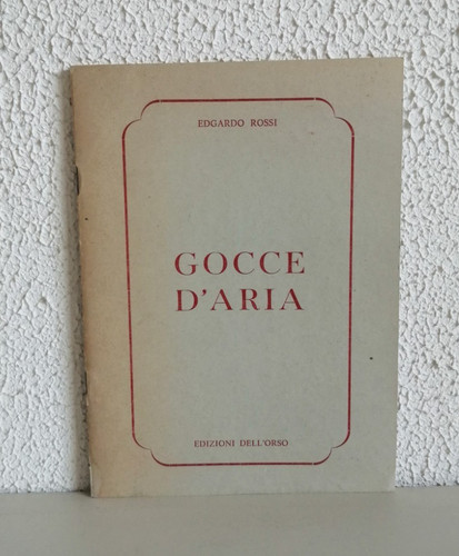 Gocce aria edgardo rossi - -,