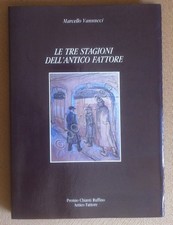 Vannucci - Le tre stagioni dell'antico fattore - Premio Chianti Ruffino - 1983
