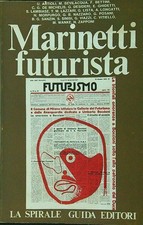 MARINETTI FUTURISTA AA.VV
