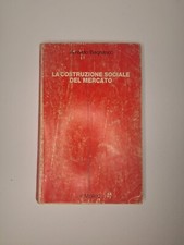 La Costruzione Sociale del Mercato - Arnaldo Bagnasco - Libro da Collezione 1990