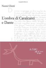L'ombra di Cavalcanti e Dante [Paperback] Ghetti, Noemi
