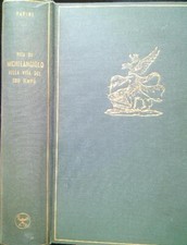 VITA DI MICHELANGELO NELLA VITA DEL SUO TEMPO - DEDICA AUTOGRAFA