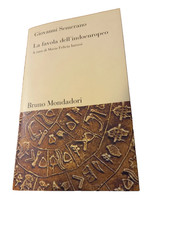 Giovanni Semerano. La favola dell'indoeuropeo. Bruno Mondadori