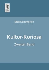 Kultur-Kuriosa, Max Kemmerich