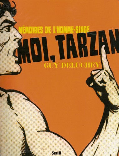 Moi tarzan mémoires de - tarzan,