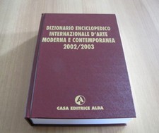 DIZIONARIO ENCICLOPEDICO INTERNAZIONALE D'ARTE Moderna e contemporanea 2002/2003