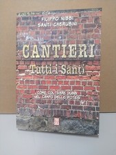 Cantieri. Tutti i Santi. Arezzo, Santino Cherubini e Filippo Nibbi