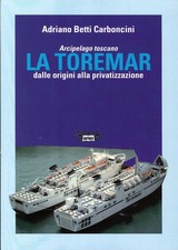 Arcipelago toscano toremar - toscano., la