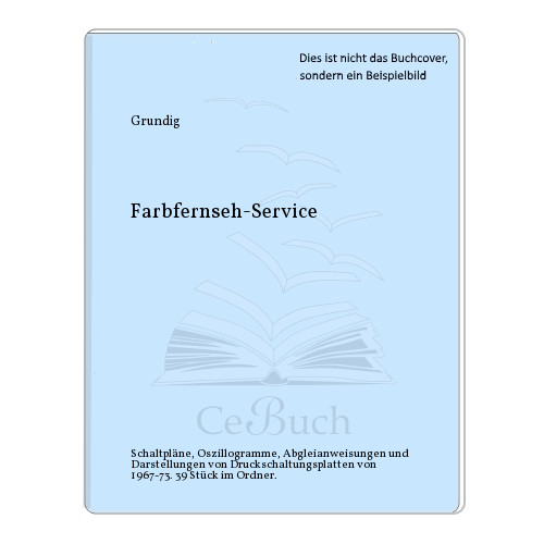 Grundig farbfernseh service - grundig:, farbfernseh-service