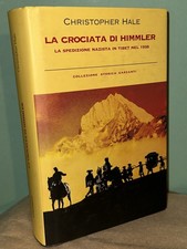 LA CROCIATA DI HIMMLER Christopher Hale ed Garzanti