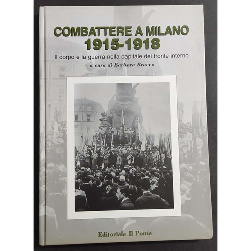 Combattere milano 1915 1918 - a,