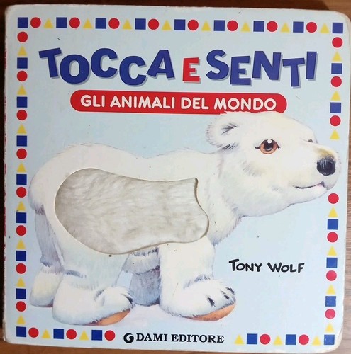 Tocca senti gli animali - gli,