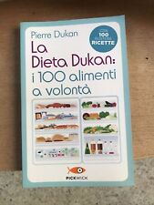 La dieta Dukan: i 100 alimenti a volontà. Con 100 ricette inedite C2