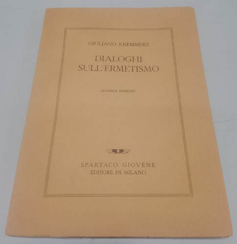 Kremmerz giuliano dialoghi - giuliano,