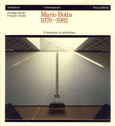 Mario botta 1978 1982 il - botta.,