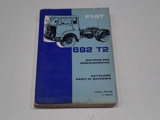 FIAT 682 T 2 MOTRICE PER SEMIRIMORCHIO  CATALOGO PARTI DI RICAMBIO 1964