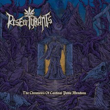 Rise of Tyrants - The Chronicles Of Cardinal Pablo Mendoza [New CD]