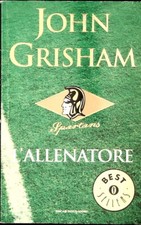 L'allenatore John Grisham 2004 - Mondadori editore - libro football americano