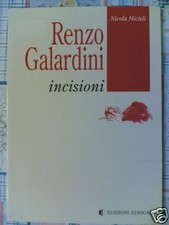 RENZO GALARDINI - INCISIONI di Nicola Micieli