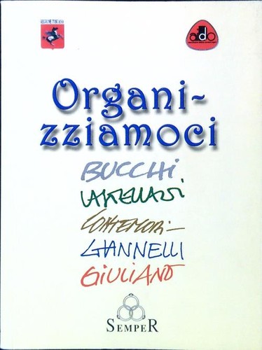 Organi zziamoci semper - aa.vv.,