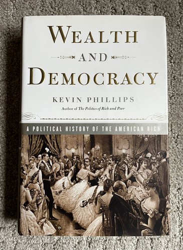Wealth and democracy kevin - democracy, by