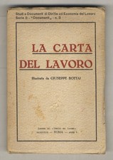 CARTA (LA) del Lavoro. Illustrata da Giuseppe Bottai.