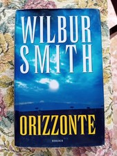 ROMANZO AVVENTURA: ORIZZONTE di WILBUR SMITH - MONDOLIBRI