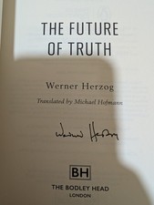 The Future Of Truth (Signed copy) - Werner Herzog autograph 