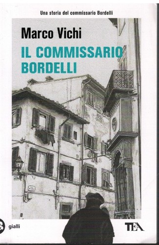 Commissario bordelli - il,