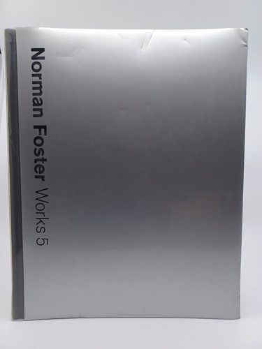 Norman foster works - -, by