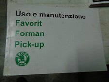 M6950 XX - LIBRETTO MANUALE USO E MANUTENZIONE SKODA FAVORIT PICK-UP FORMAN