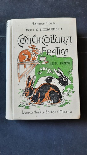 Coniglicoltura pratica - coniglicoltura,