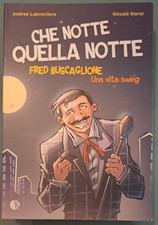 Che Notte quella notte - Fred Buscaglione / Kappalab 2013 - Laprovitera-Storai