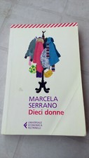MARCELA SERRANO - DIECI DONNE