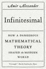 Infinitesimal: How a Dangerous