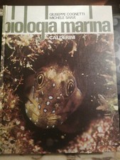 BIOLOGIA MARINA - GIUSEPPE COGNETTI MICHELE SARA' 1981- CALDERINI
