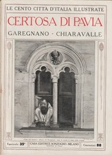 CERTOSA DI PAVIA - CENTO CITTA' D'ITALIA ILLUSTRATE 35 - ANNI 20 "OTTIMO"