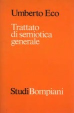 Trattato di semiotica generale. Umberto Eco ed. Bompiani 1984 (3)