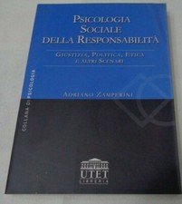 PSICOLOGIA SOCIALE DELLA RESPONSABILITA' DI ADRIANO ZAMPERINI EDIZIONE UTET 1998