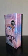 Watch Me by Tahereh Mafi