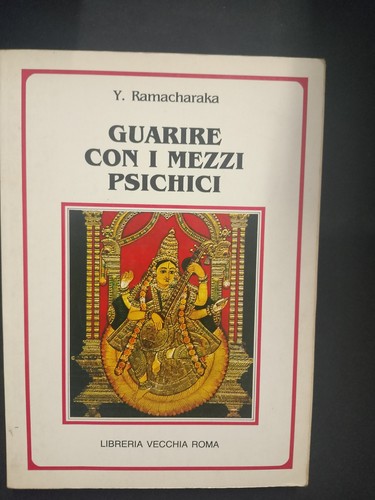 Ramacharaka guarire con - -,
