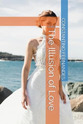 The illusion love - of,
