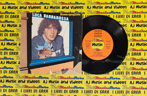Luca barbarossa roma - lp*45,