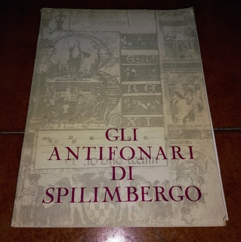 Gli antifonari spilimbergo - antifonari, di